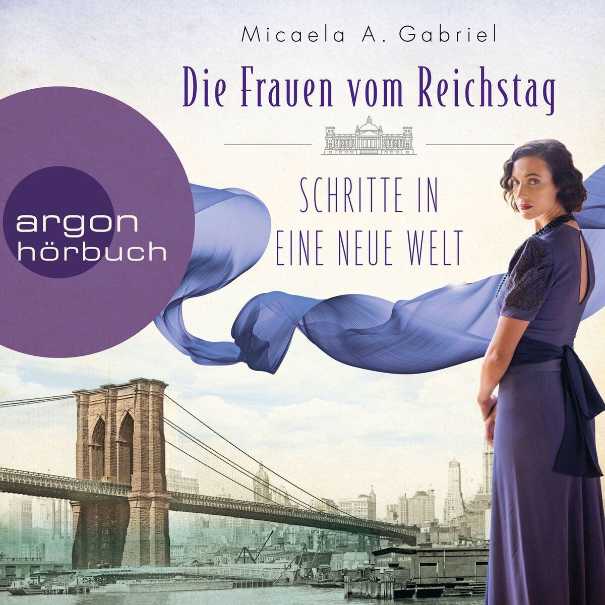 Album cover of Die Frauen vom Reichstag: Schritte in eine neue Welt - Die Parlamentarierinnen-Reihe, Band 3 (Ungekürzte Lesung)