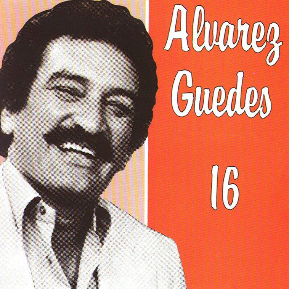 Album cover of Alvarez Guedes, Vol.16
