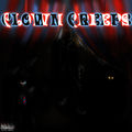 Clown Creeps (feat. Ringleader Umbra & Nox The Barker)