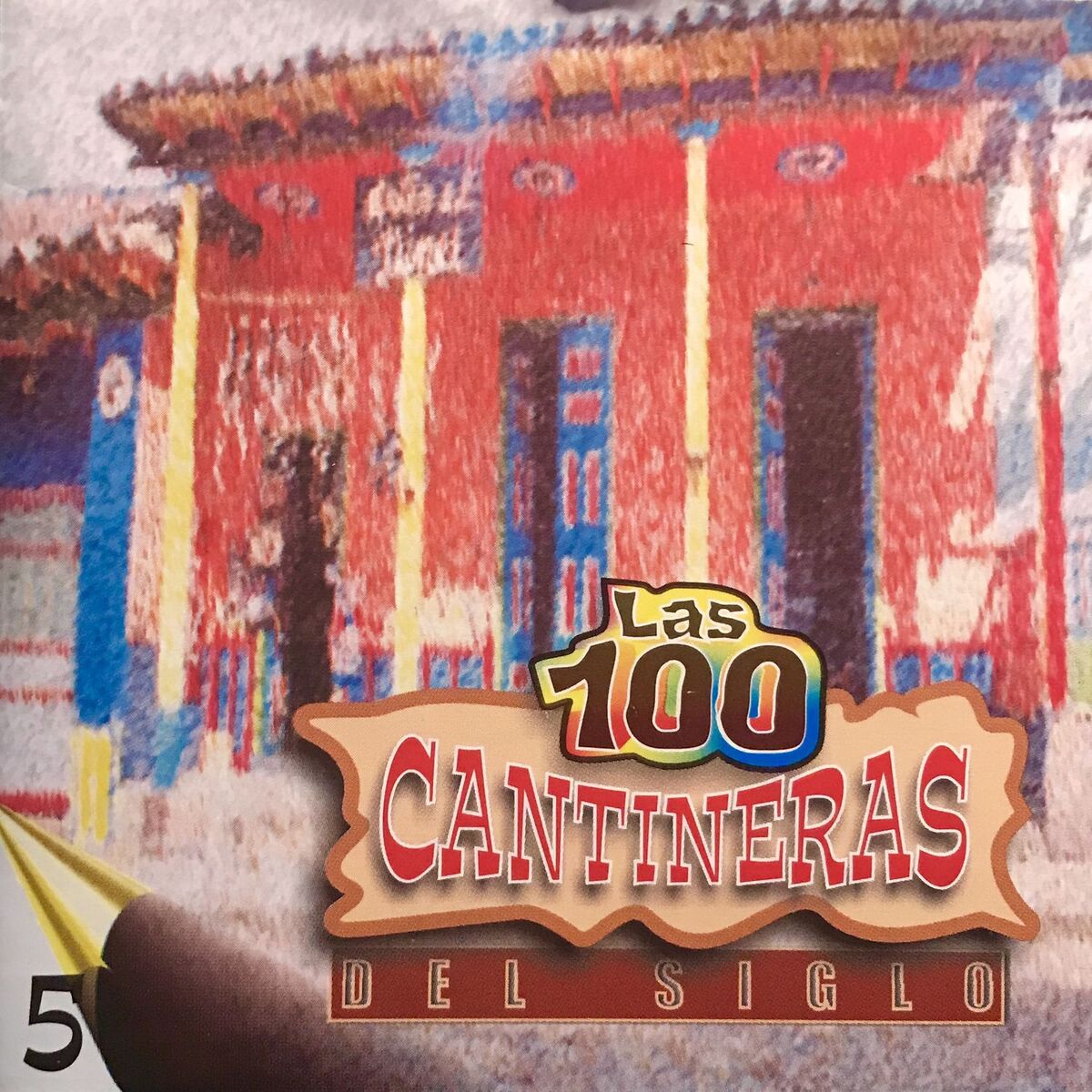 Album cover of Las 100 Cantineras del Siglo, Vol. 5