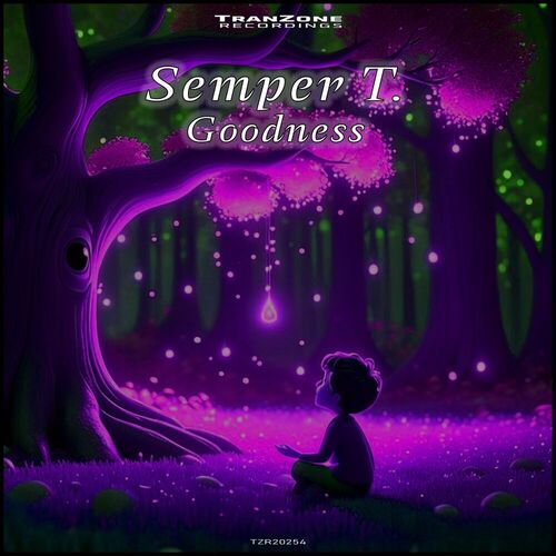  Semper T. - Goodness (2025) 