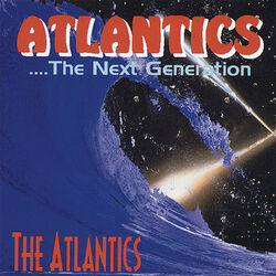 Cover of Atlantics - The Next Generation