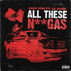 Cover of All These Niggas (feat. Lil Durk)