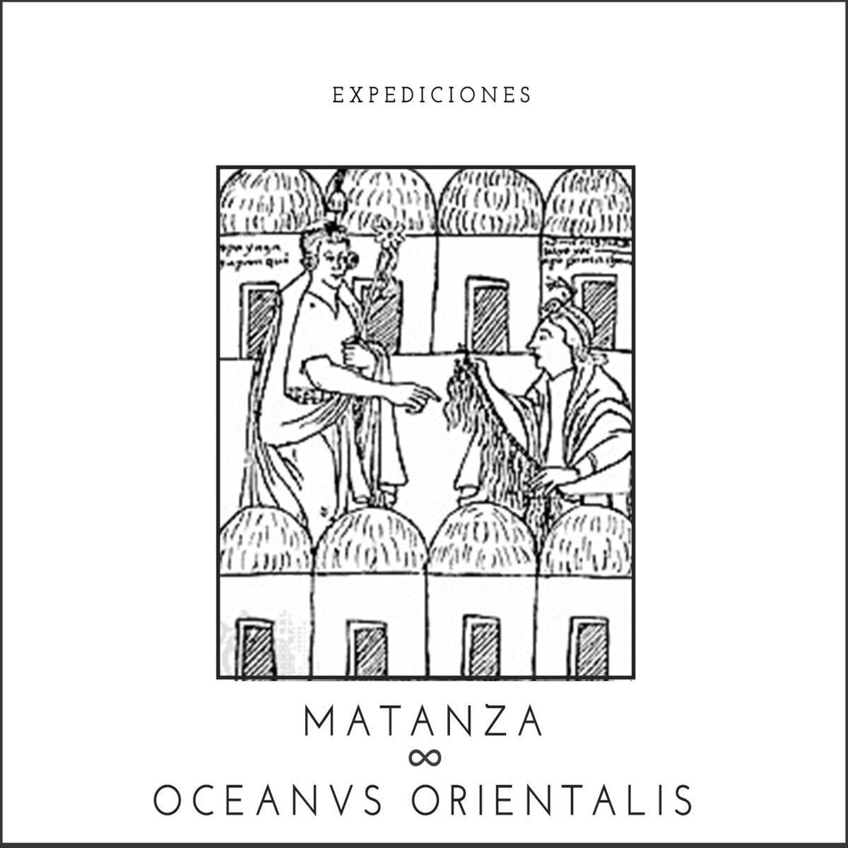 Album cover of Expediciones: Matanza & Oceanvs Orientalis