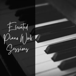 Cover of Elevated Piano Work Sessions