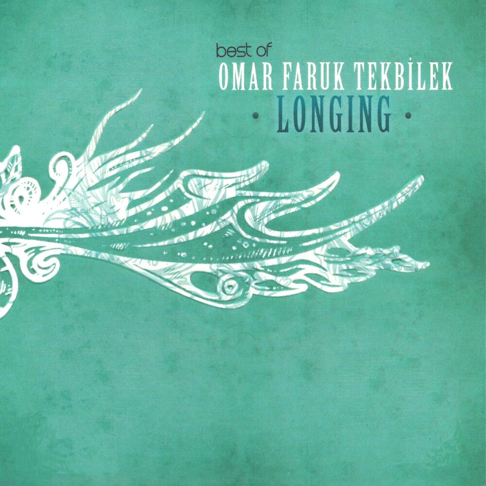 Picture of Longing (Best of Omar Faruk Tekbilek)