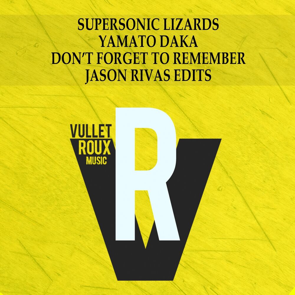 Picture of Don't Forget to Remember (Jason Rivas Edits)