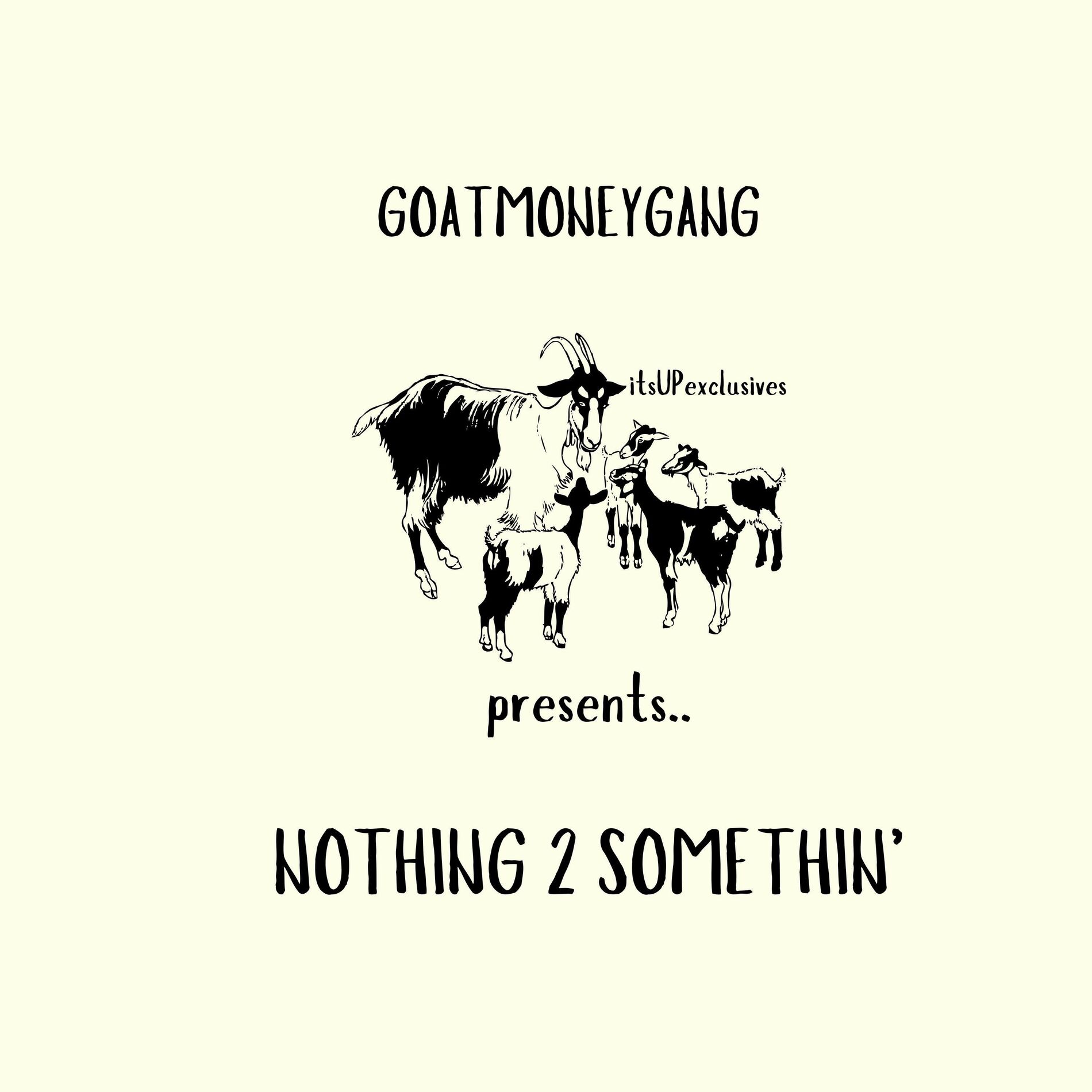 Album cover of Nothing 2 Somethin' (feat. Mozzy)