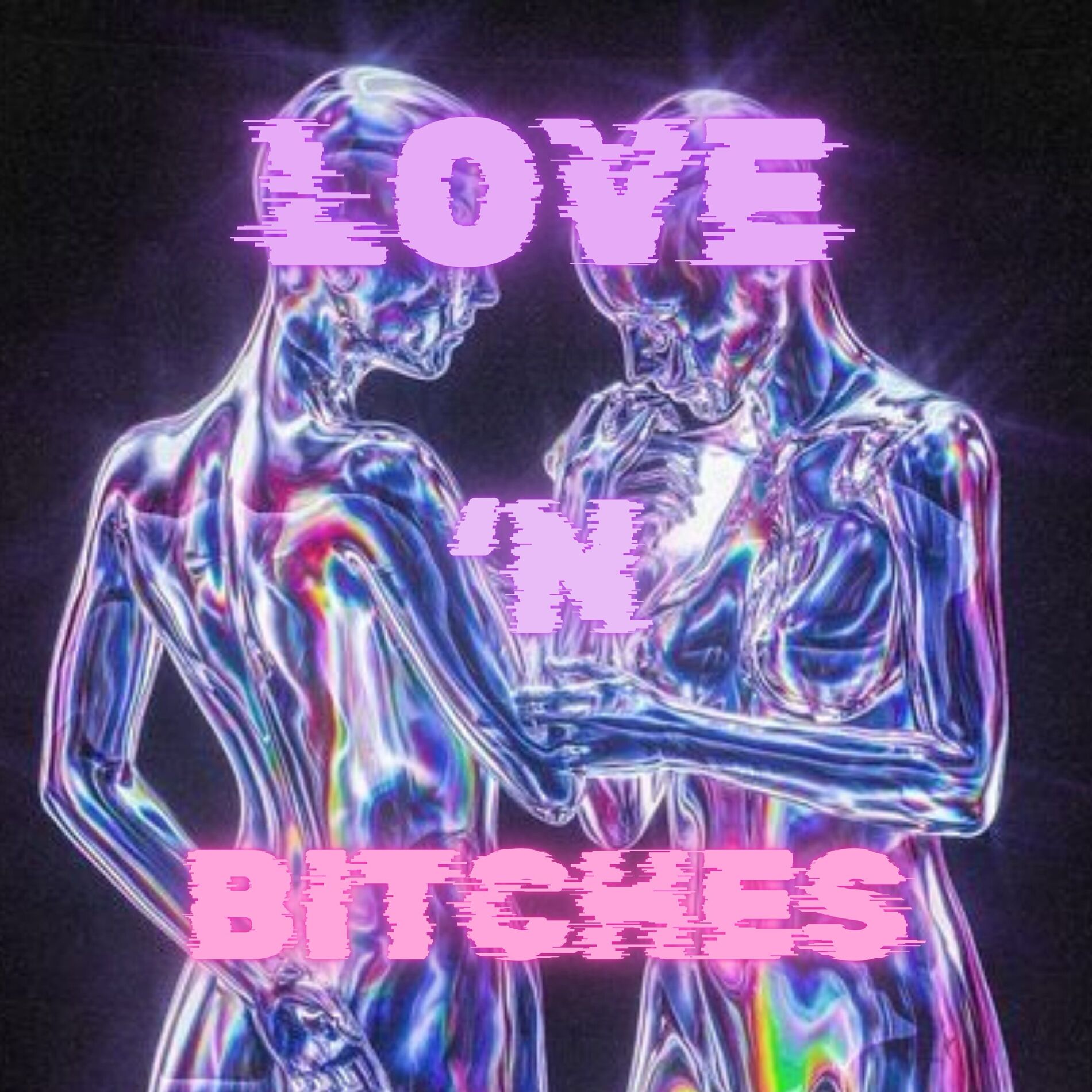 Album cover of loVe 'N bitches