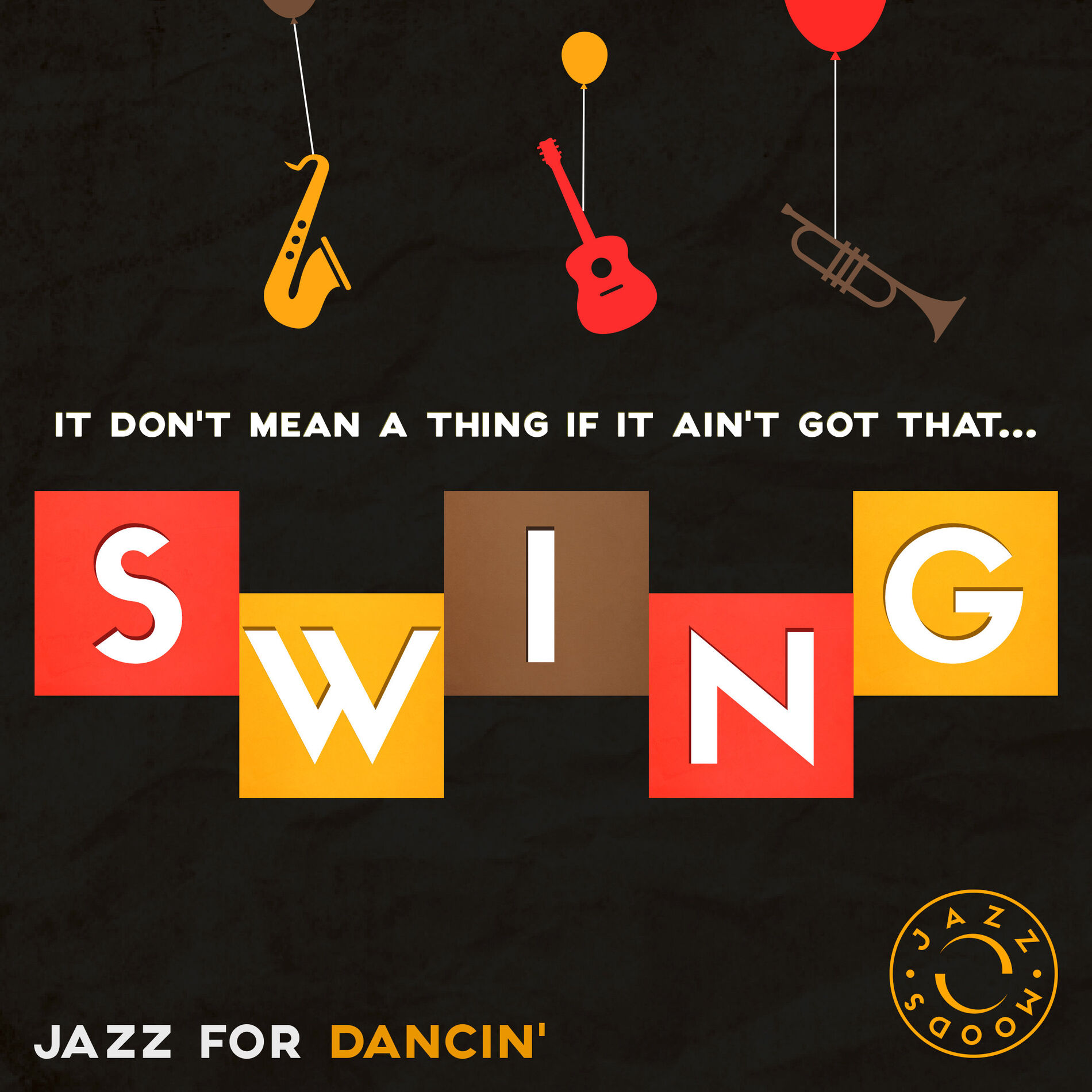 Album cover of Swing – The Best of Jazz for Dancin'