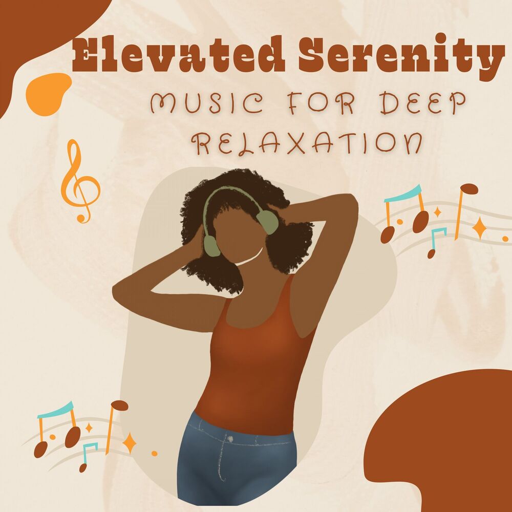 Picture of Elevated Serenity: Music for Deep Relaxation