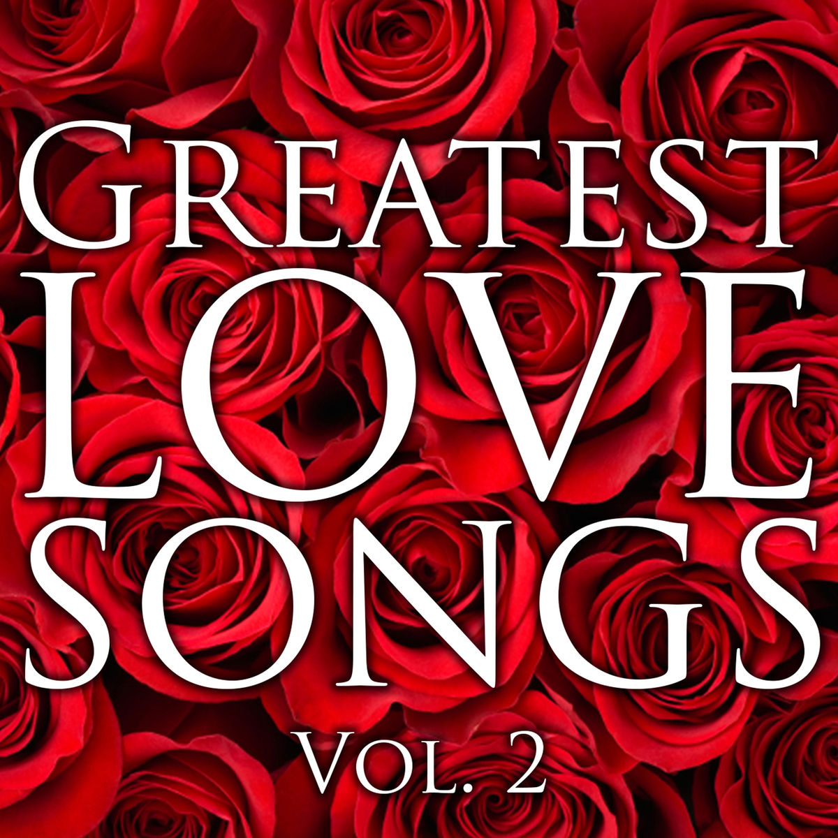 Album cover of Greatest Love Songs, Vol. 2