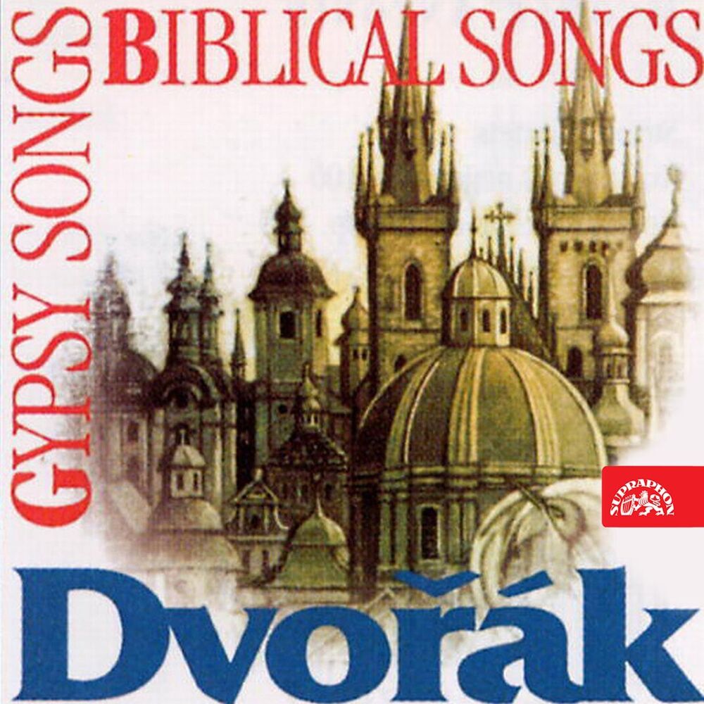 Picture of Dvořák: Biblical Songs, Gypsy Songs, Evening Songs, Love Songs
