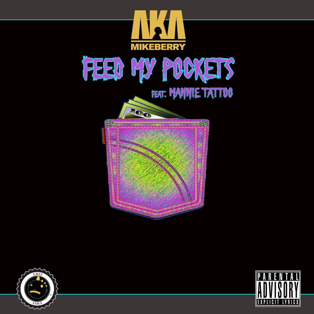 Picture of Feed My Pockets (feat. Mannie Tattoo)