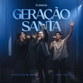 Gera&ccedil;&atilde;o Santa (Playback)