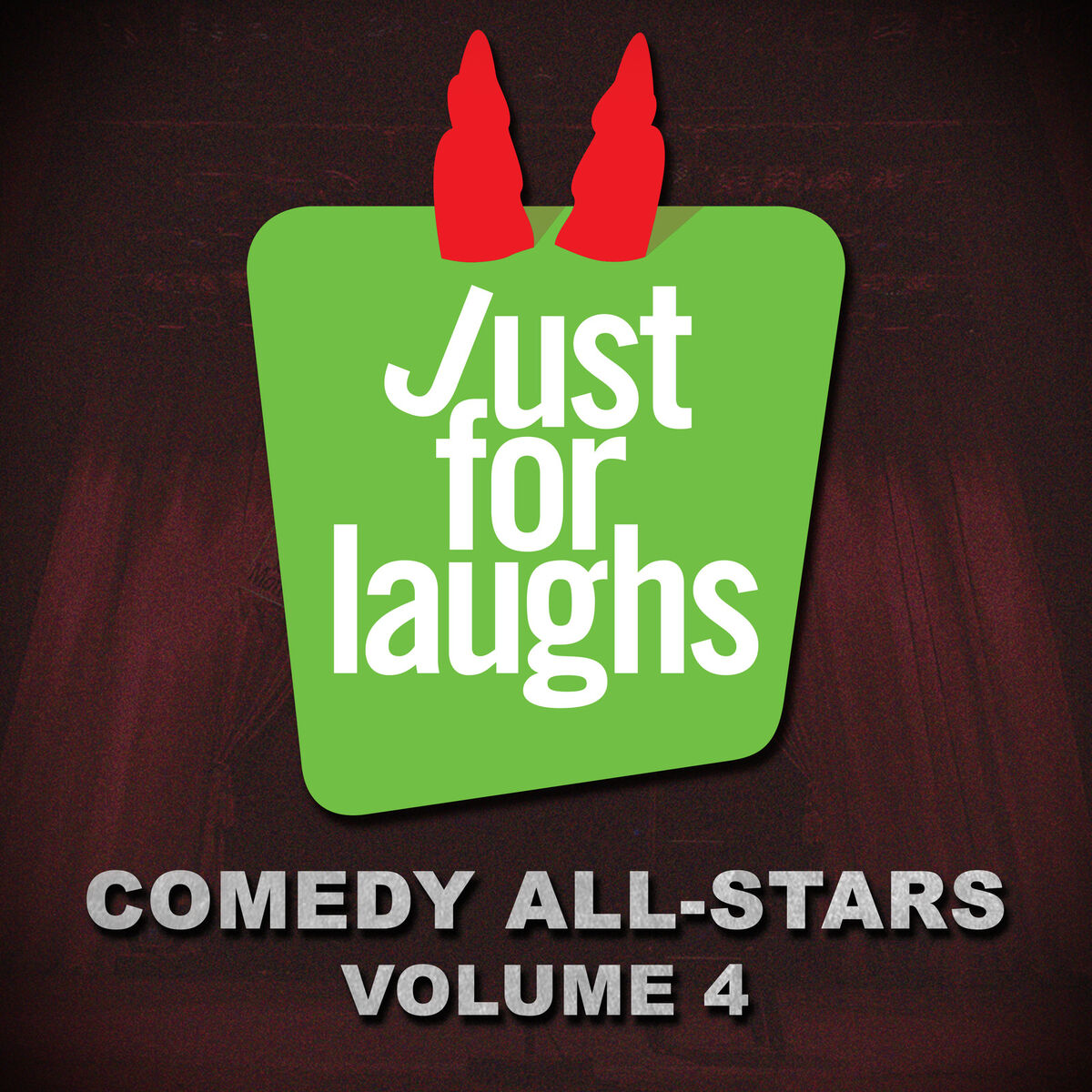 Album cover of Just for Laughs - Comedy All-Stars, Vol. 4