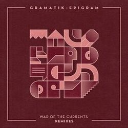 Cover of War of the Currents (Remixes)