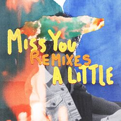 Miss You a Little (feat. lovelytheband) (Remixes)