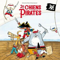 Cover of Les Chiens Pirates - Coutelas, dagues, sabres et crocs
