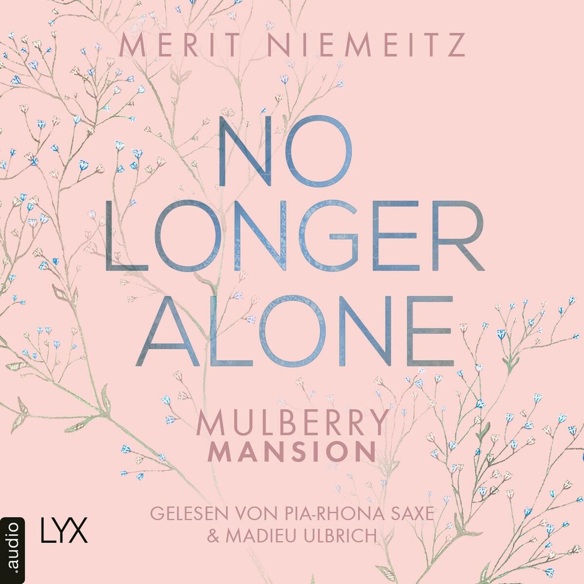 Album cover of No Longer Alone - Mulberry Mansion, Teil 3 (Ungekürzt)