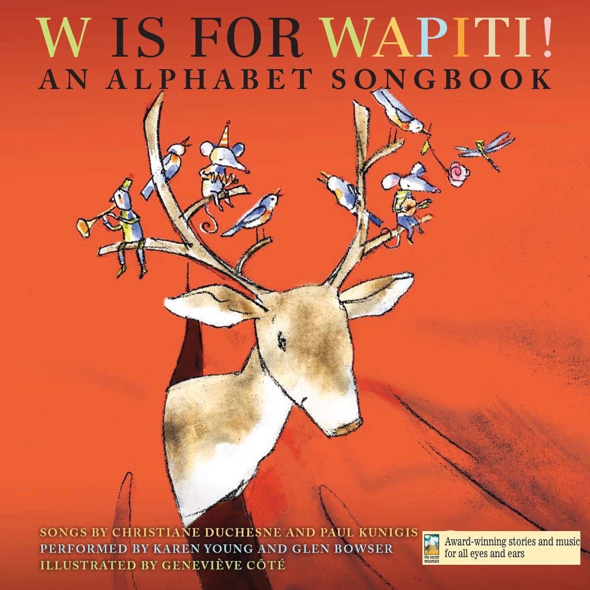 Album cover of W Is for Wapiti! (An Alphabet Songbook)