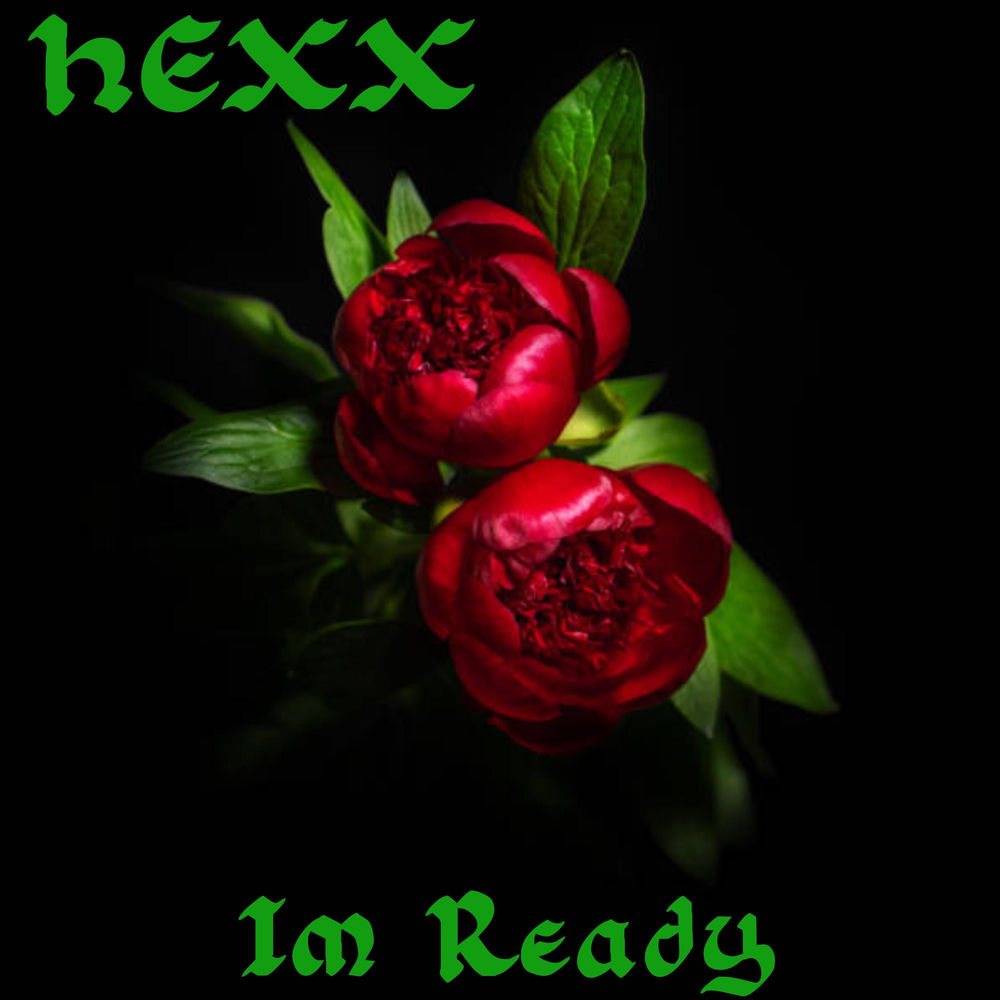 Album artwork for Im Ready by HEXX