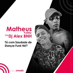 Cover of Tá Com Saudades De Dançar Funk, Né?