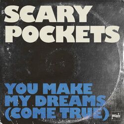 Cover of You Make My Dreams (Come True)