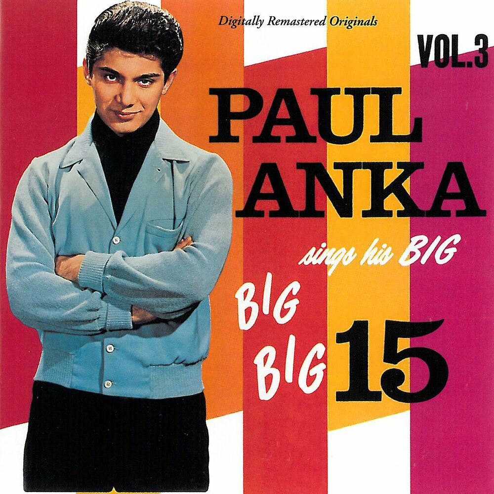 Picture of Paul Anka Sings His Big 15 (Vol. 3 / Remastered)