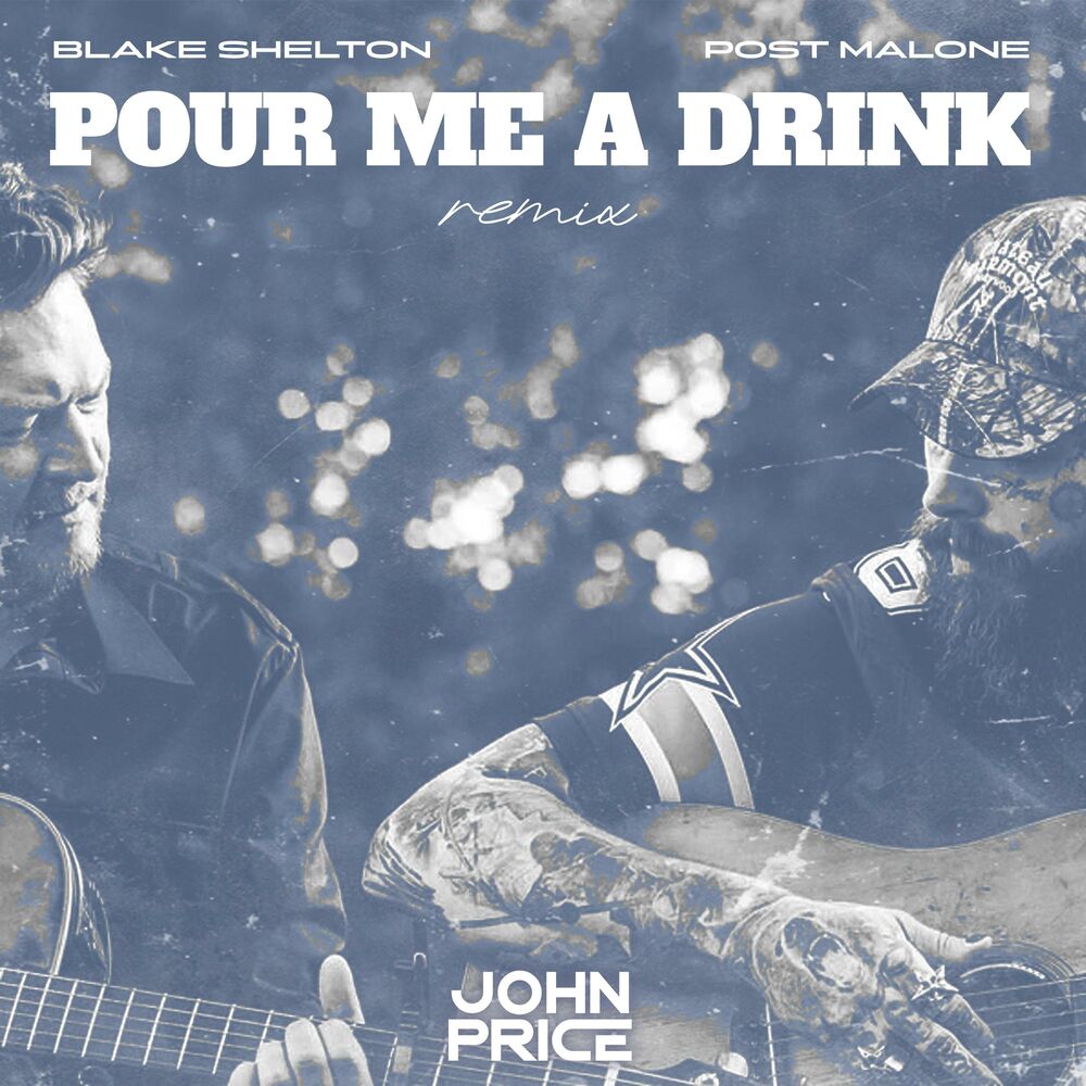 Picture of Pour Me A Drink (Remix)