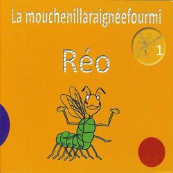 Cover of La Mouchenillaraignéefourmi