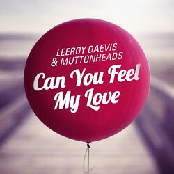 Can You Feel My Love (Remixes)