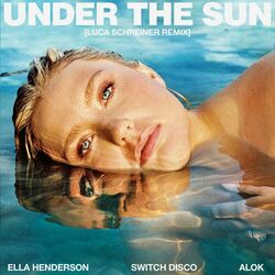 Cover of Under The Sun (with Alok) (Luca Schreiner Remix)