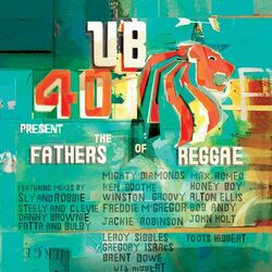 Cover of UB40 Present The Fathers Of Reggae