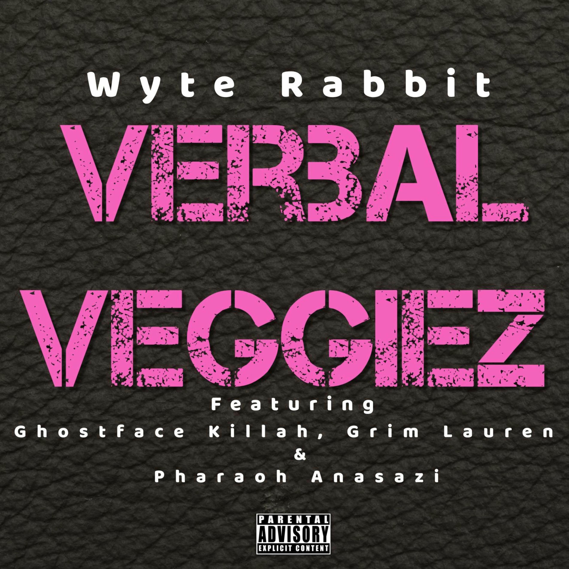 Album cover of Verbal Veggiez (feat. Ghostface Killah, Grimm Lauren & Pharaoh Anasazi)