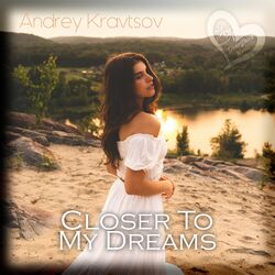 Cover of Closer To My Dreams
