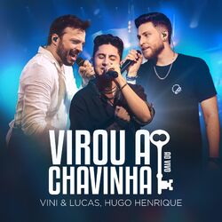 Cover of Virou a Chavinha (Ao Vivo)