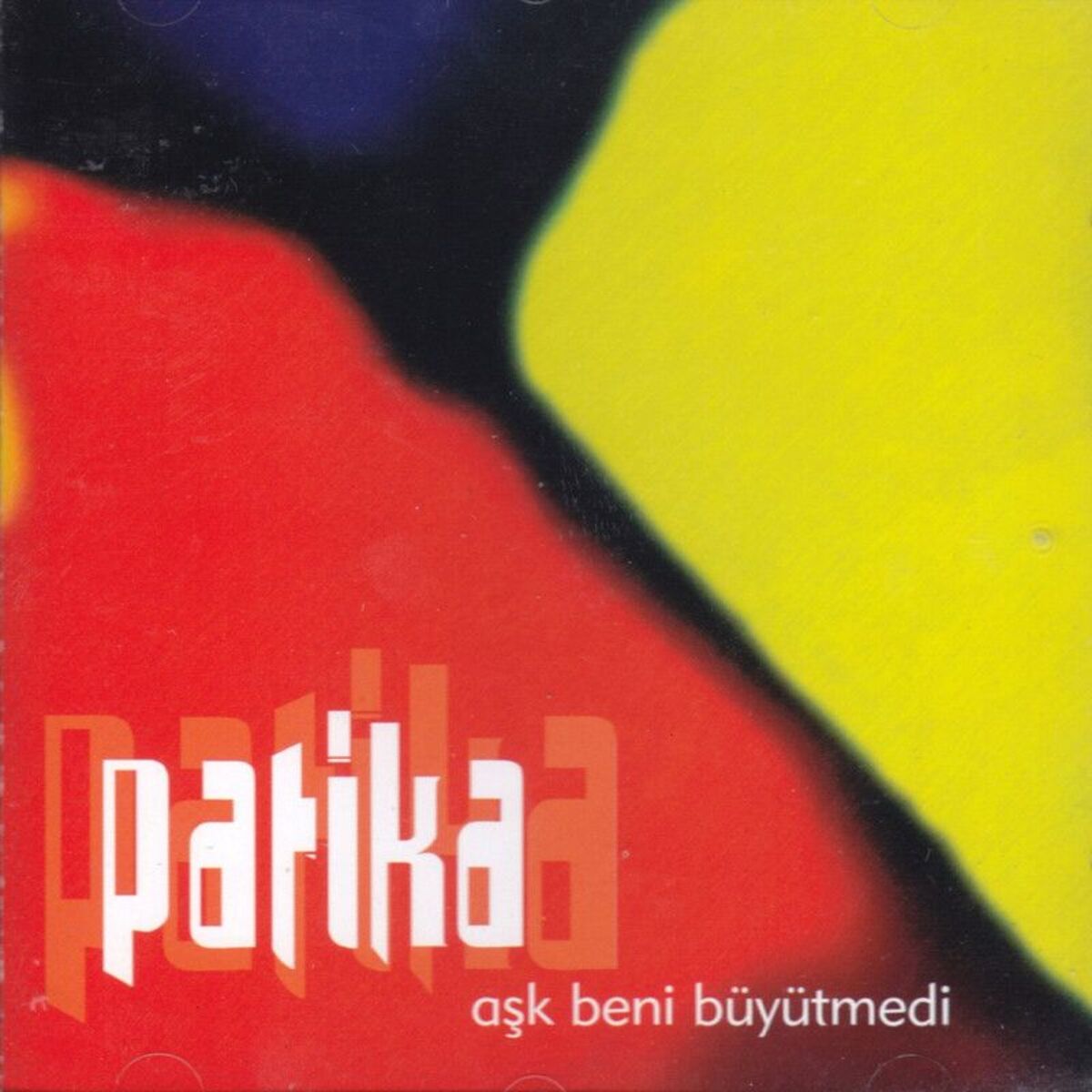 Album cover of Aşk Beni Büyütmedi