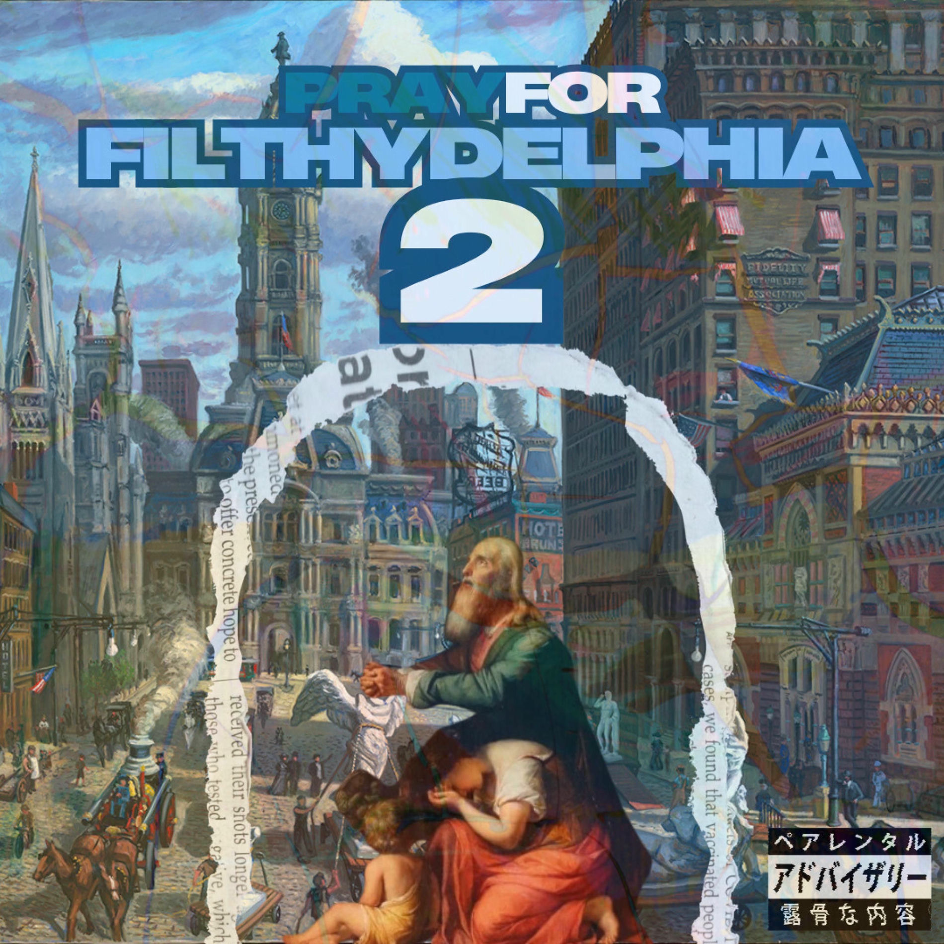 Album cover of Pray For Filthydelphia 2