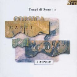 Cover of Tempi di sumente: Corsica canti e musica