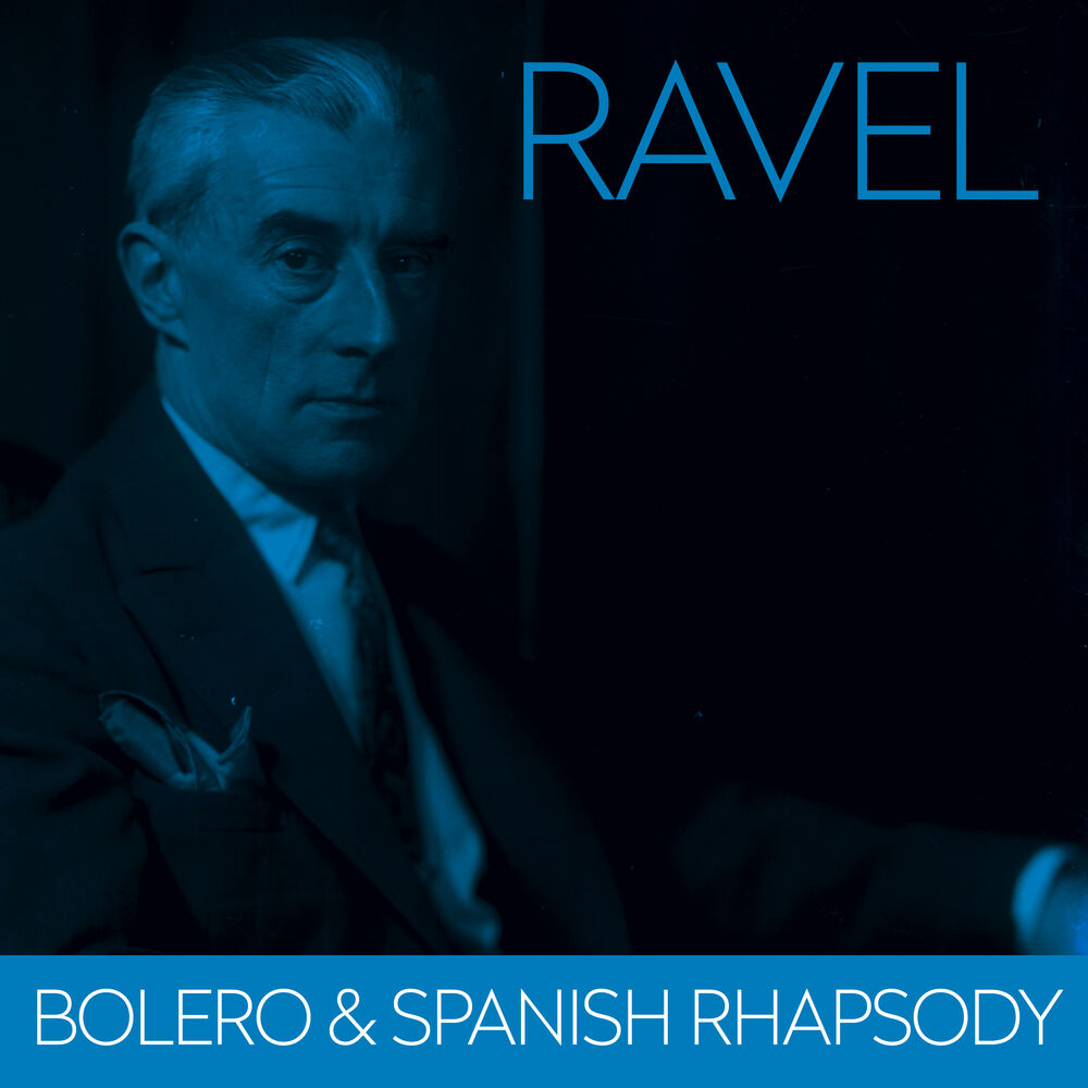 Picture of Ravel - Bolero & Spanish Rhapsody