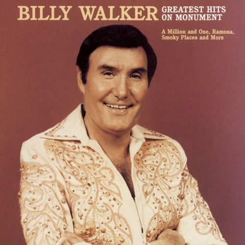 Billy Walkers Greatest Hits On Monument