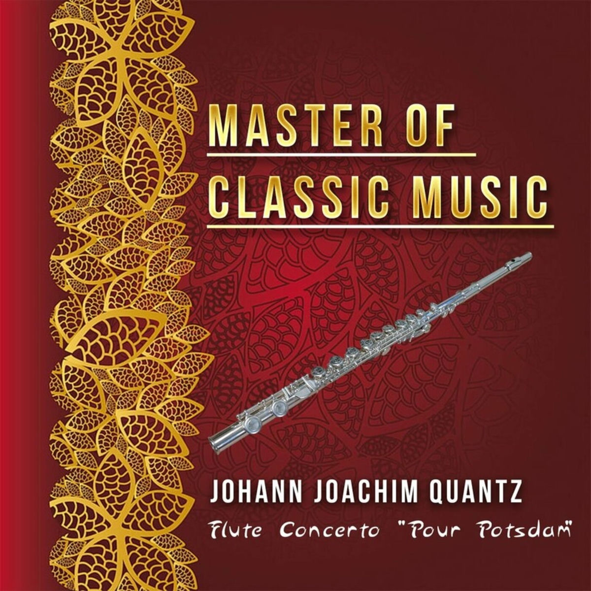 Album cover of Master of Classic Music, Johann Joachim Quantz