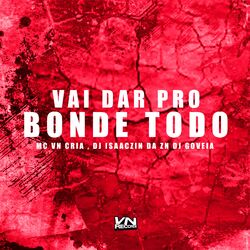 Vai Dar pro Bonde Todo
