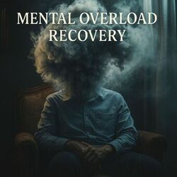 Cover of Mental Overload Recovery