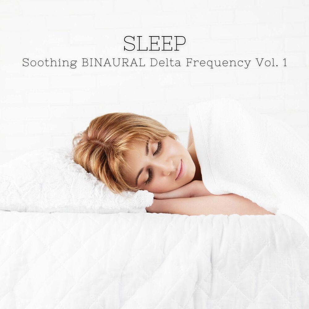 Picture of SLEEP: Soothing BINAURAL Delta Frequency Vol. 1