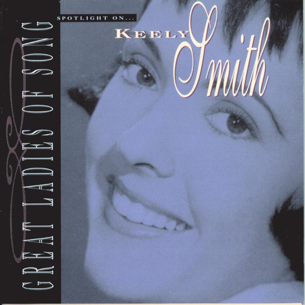 Album cover of Great Ladies Of Song / Spotlight On Keely Smith