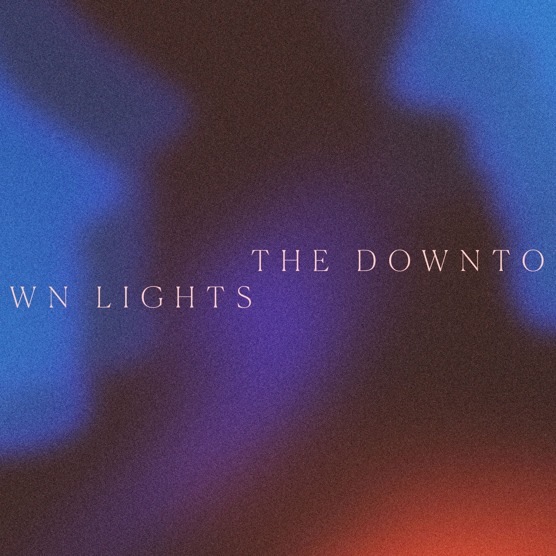 Album cover of The Downtown Lights