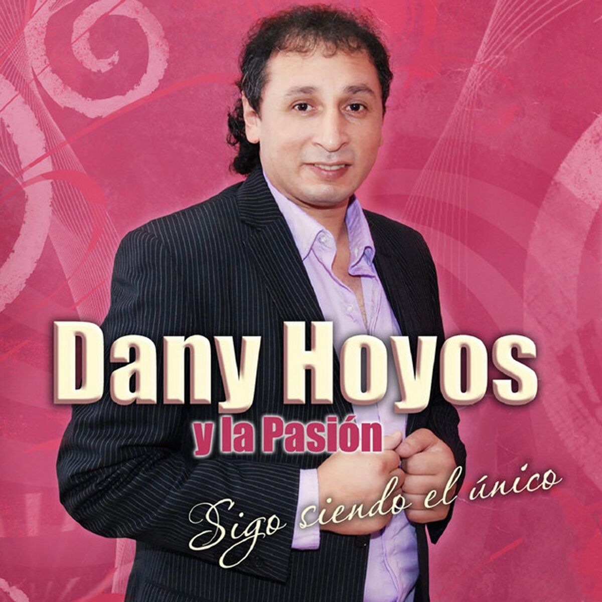 Album cover of Sigo Siendo el Unico