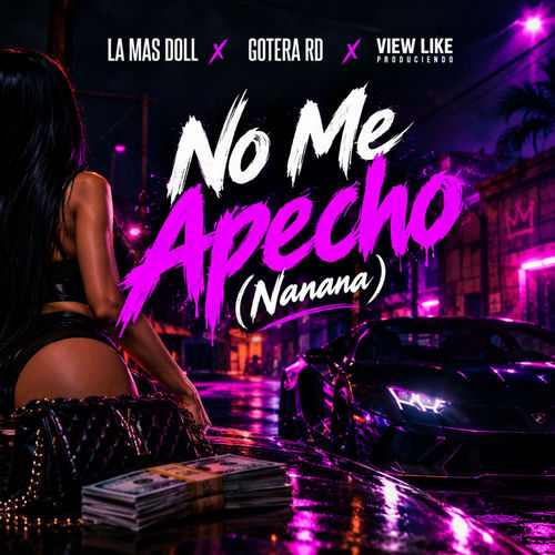 No Me Apecho ( Nanana )